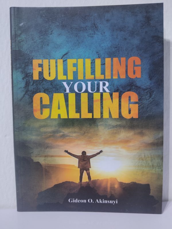 fulfilling your calling
